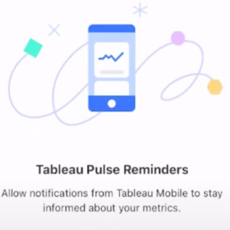 Tableau Pulse Mobile Reminders