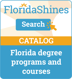 FloridaShines Catalog - Search Florida degree programs and courses