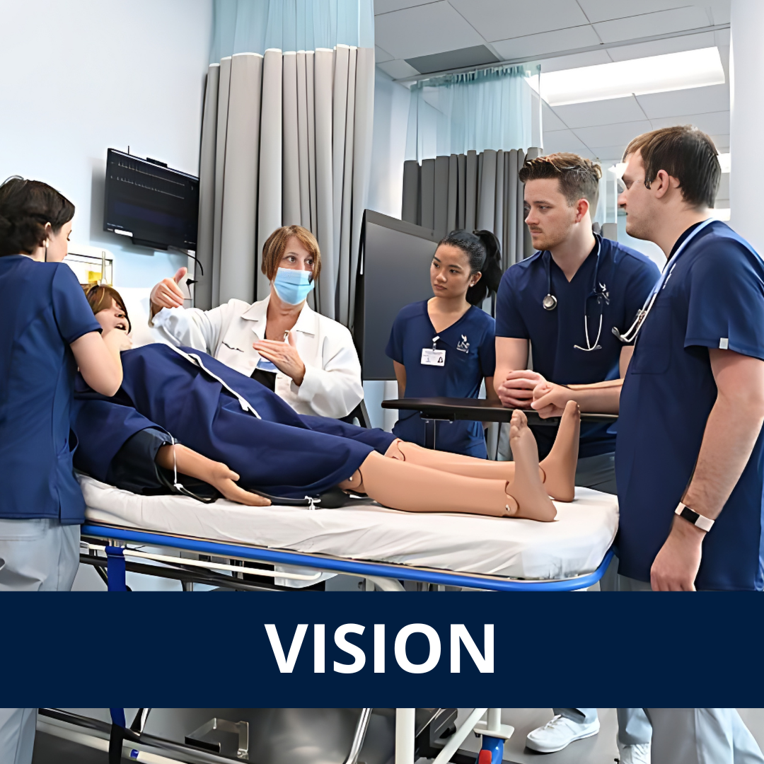 text: Vision. Picture: A group of nursing students and one nurse around a high text cadaver