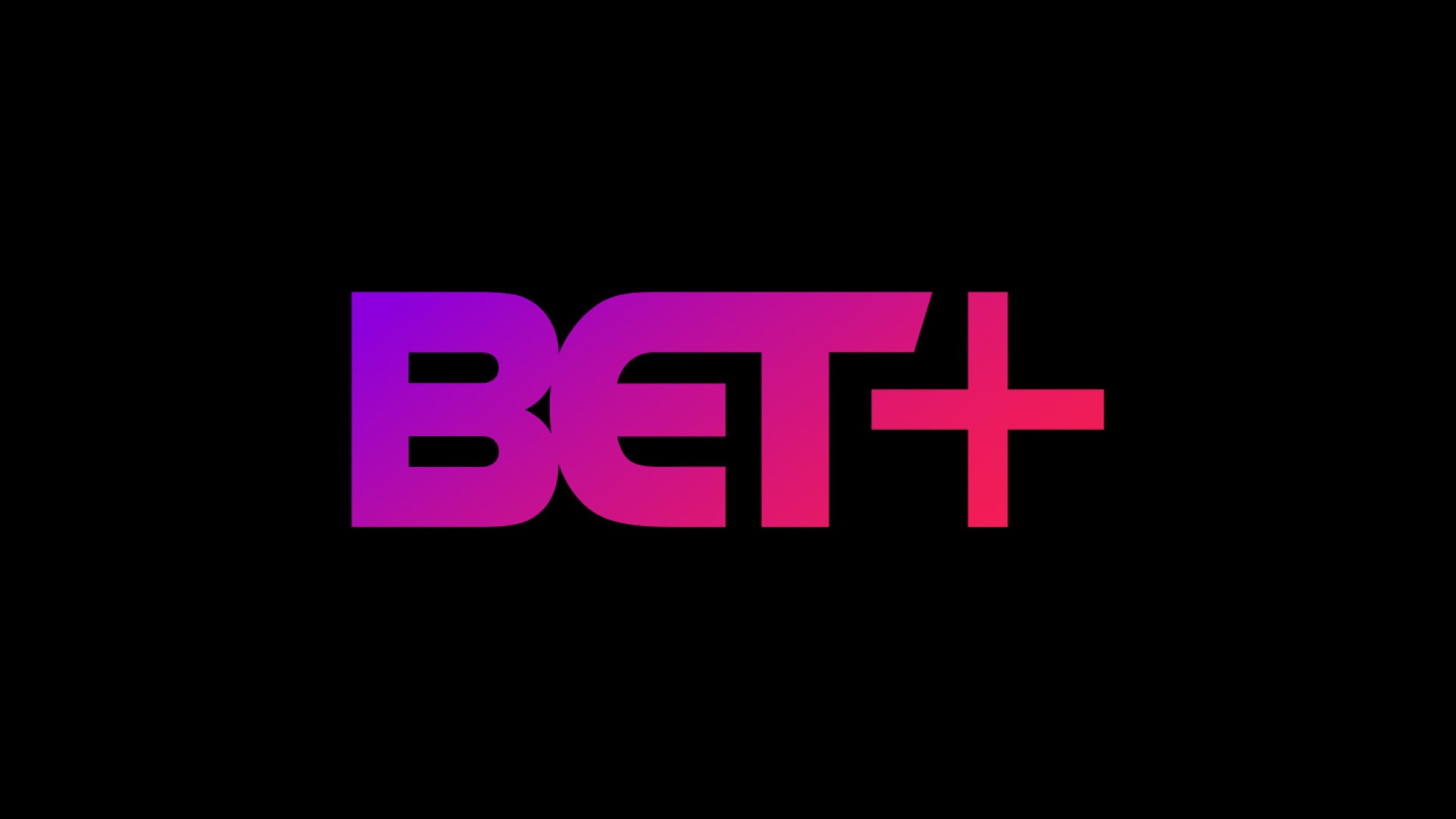 BET +