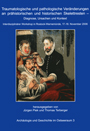 Cover: Traumatologische und pathologische Ver�nderungen an pr�historischen und historischen Skelettresten �