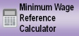 Minimum Wage Reference Calculator