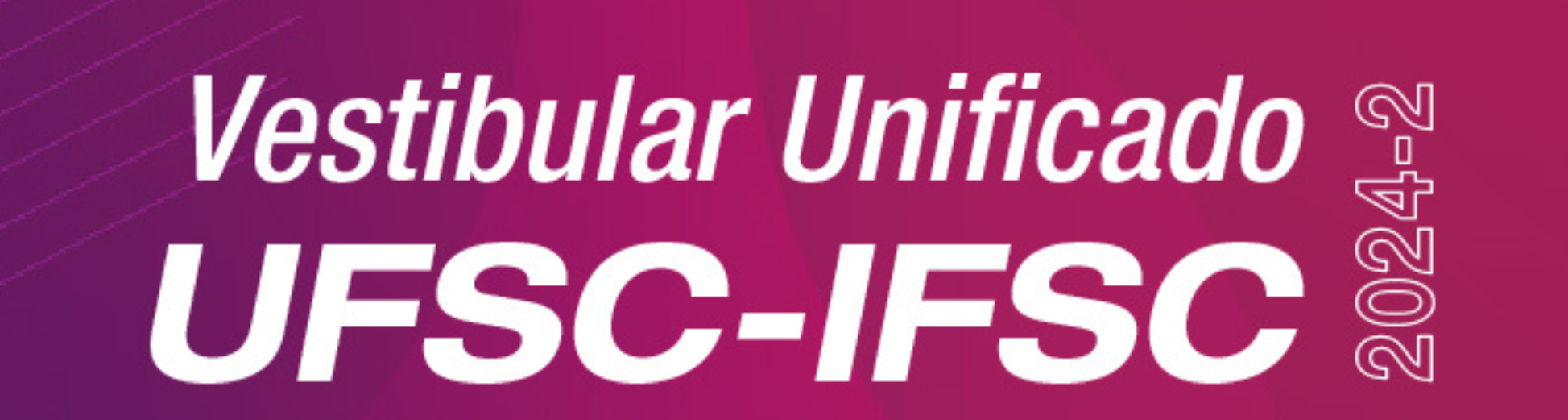 Vestibular Unificado UFSC IFSC 20242