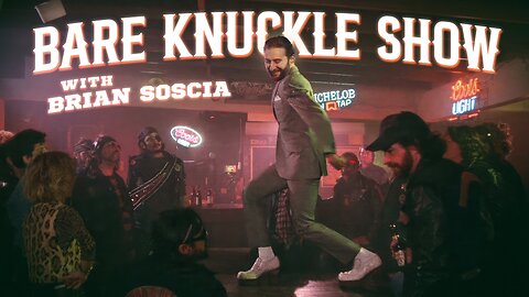 The Bare Knuckle Show with Brian Soscia