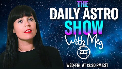 ⭐️THE DAILY ASTRO SHOW with MEG - NOV 15