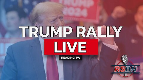 LIVE: President Trump Holds a Rally in Reading, PA - 11/4/24