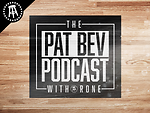 The Pat Bev Podcast with Rone