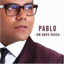 CD Pablo Um Novo Passo - SOM LIVRE