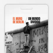 El Muro de Berlín. Un Mundo Dividido - Tarjeta regalo