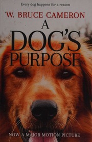 Cover of edition dogspurposenovel0000came