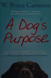 Cover of edition dogspurposenovel0000came_z7y9