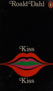 Cover of edition kisskiss0000dahl_b3v6