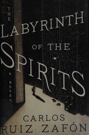 Cover of edition labyrinthofspiri0000ruiz_b1y1