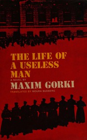 Cover of edition lifeofuselessman0000gork