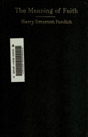 Cover of edition meaningoffaith00fosdiala