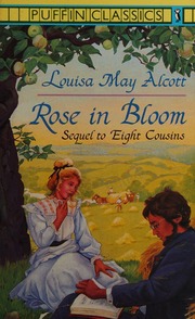 Cover of edition roseinbloom0000alco_l0y3