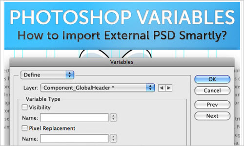 Photoshop Variables: How to Import External PSD Smartly? 