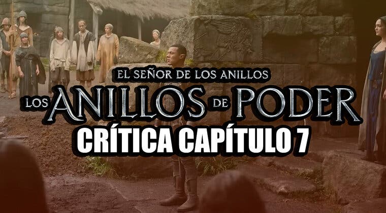 Imagen de Crítica 1x07 El Señor de los Anillos: Los anillos de poder - Un capítulo de transición para un final de infarto