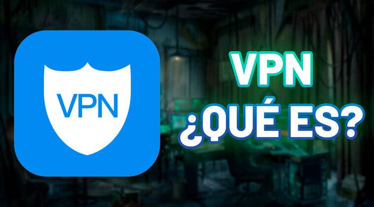 Imagen de ¿Qué es una VPN? Te enseño los mejores servicios para navegar seguro