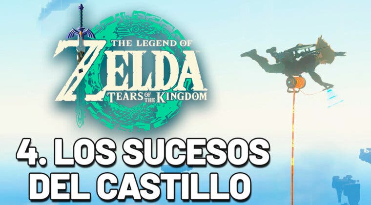 Imagen de Guía Zelda: Tears of the Kingdom paso a paso - Los sucesos en el castillo de Hyrule