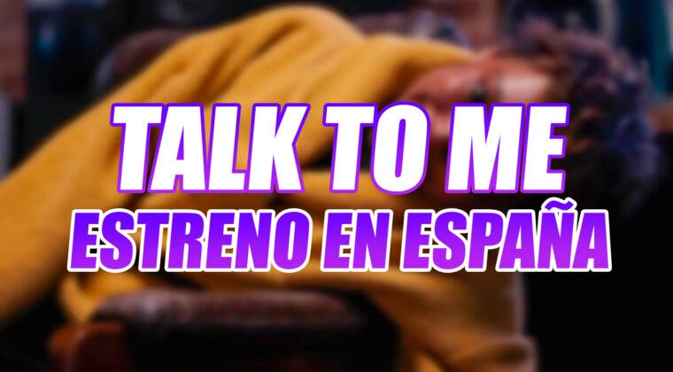 Imagen de Fecha de estreno de Talk to Me en España, la nueva cinta de terror de A24 que no puedes perderte