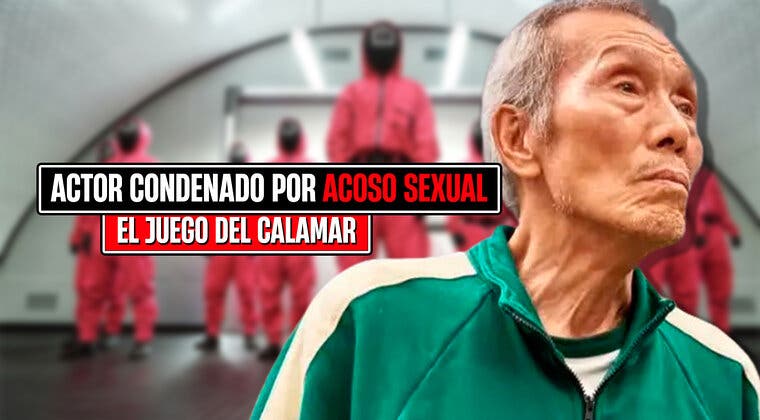 Imagen de Condenado un actor de 'El juego del calamar' por acoso sexual: estas serán sus consecuencias directas