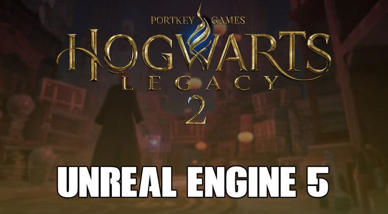 Imagen de Hogwarts Legacy 2 podría estar en desarrollo y usaría Unreal Engine 5 según esta oferta de empleo