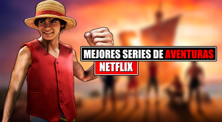 Imagen de 15 series de Netflix perfectas para los amantes de la aventura y las emociones fuertes