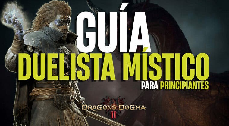 Imagen de Guía Duelista Místico Dragon's Dogma 2: Mejores armas, armaduras y habilidades