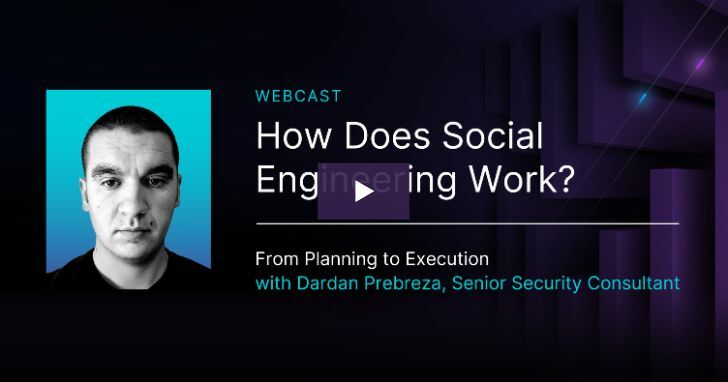 Headshot of Dardan Prebreza, senior security consultant and webcast title: "How does social engineering works? From planning to execution"