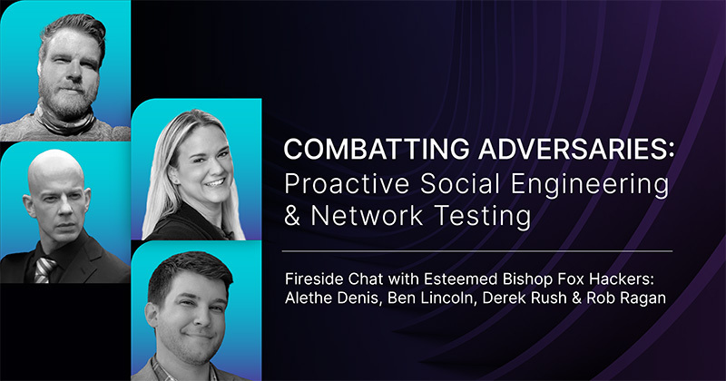 Webcast title with speakers' headshot: Combatting Adversaries: Proactive Social Engineering & Network Testing.