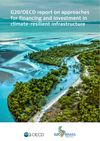 image of G20/OECD Report on approaches for financing and investing in climate-resilient infrastructure