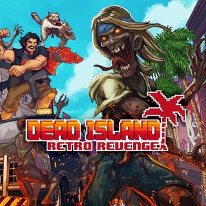 Dead Island: Retro Revenge