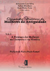 Research paper thumbnail of As Mulheres, protagonistas na História e na Cultura: Antiguidade a serviço da convivência, Prefácio de Pedro Paulo Funari