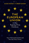 Research paper thumbnail of The European Union in the Twenty-First The European Union in the Twenty-First Century Century Major Political, Economic and Security Policy Trends Major Political, Economic and Security Policy Trends