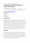 Research paper thumbnail of The impact of visual thinking in medical education [Görsel düşünmenin tıp eğitimine etkisi