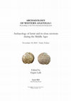 Research paper thumbnail of Archaeology of western Anatolia 1: proceedings of the first international symposium. Archaeology of Izmir and its close environs during the Middle Ages. November 18, 2022 / Izmir, Turkey