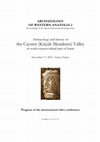 Research paper thumbnail of Program of the Second International Symposium on the Archaeology of Western Anatolia: Archaeology and history of the Cayster (Küçük Menderes) Valley in south-eastern inland part of Izmir. November 17, 2023 / on Zoom