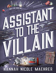 Research paper thumbnail of Assistant to the Villain - Hannah Nicole Maehrer