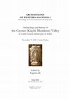 Research paper thumbnail of Archaeology of western Anatolia 2: proceedings of the second international symposium. Archaeology and history of the Cayster (Küçük Menderes) Valley in south-eastern inland part of Izmir. November 17, 2023 / Izmir, Turkey