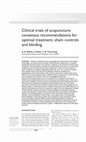 Research paper thumbnail of Clinical trials of acupuncture: consensus recommendations for optimal treatment, sham controls and blinding