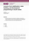 Research paper thumbnail of Lessons from Stabilisation, Statebuilding, and Development Programming in South Sudan