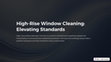 Research paper thumbnail of High-Rise Window Cleaning: Elevating Standards, Innovations and Safety Protocols