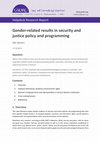 Research paper thumbnail of Gender-related results in security and justice policy and programming (GSDRC Helpdesk Research Report 1154)