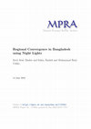 Research paper thumbnail of Regional convergence in Bangladesh using night lights