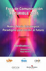 Research paper thumbnail of Islas, O. & Herrera, R. (2024). Foro de Comunicación Futurible 2023. Nueva Teoría Estratégica: Paradigma para recibir al futuro. Sello Editorial Razón y Palabra