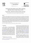 Research paper thumbnail of Solving the SAT problem using a DNA computing algorithm based on ligase chain reaction