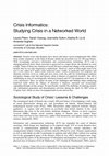 Research paper thumbnail of Crisis Informatics: Studying Crisis in a Networked World