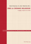 Research paper thumbnail of B. Kanabus, J. Maréchal (eds.), Dire la croyance religieuse. Langage, religion et société