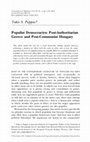 Research paper thumbnail of Populist Democracies: Post-Authoritarian Greece and Post-Communist Hungary 